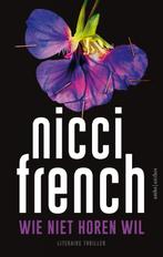 Wie niet horen wil 9789026352126 Nicci French, Verzenden, Gelezen, Nicci French
