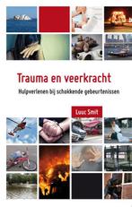Trauma en veerkracht 9789088507564 Luuc Smit, Verzenden, Zo goed als nieuw, Luuc Smit