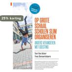 Op grote schaal scholen slim organiseren 9789401456609, Boeken, Studieboeken en Cursussen, Verzenden, Gelezen, Yves Demaertelaere