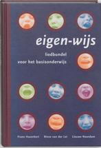 Eigen-wijs / Liedbundel voor het basisonderwijs, Boeken, Gelezen, Frans Haverkort, R. van der Lei, Verzenden