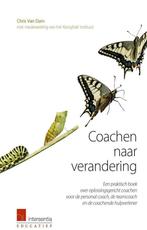 Coachen naar verandering 9789400006676 Chris van Dam, Verzenden, Zo goed als nieuw, Chris van Dam