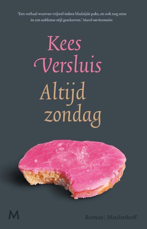 Altijd zondag 9789089683250 Kees Versluis, Boeken, Literatuur, Zo goed als nieuw, Verzenden