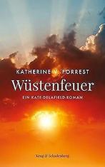 Wüstenfeuer: Ein Kate-Delafield-Roman  Forrest, Kathe..., Katherine V. Forrest, Verzenden