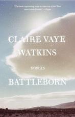 Battleborn 9781594631450 Claire Vaye Watkins, Verzenden, Gelezen, Claire Vaye Watkins