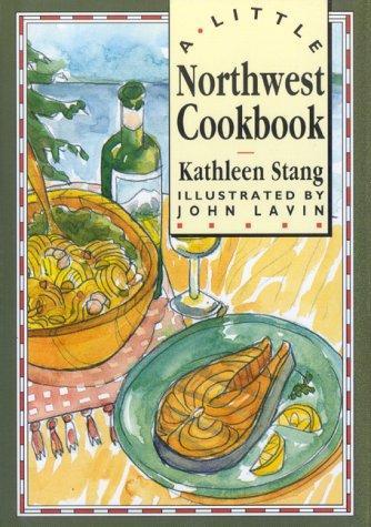 A Little Northwest Cookbook, Stang, Kathleen, Livres, Livres Autre, Envoi