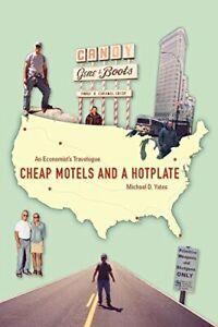 Cheap Motels and a Hotplate: An Economists Travelogue.  New, Livres, Livres Autre, Envoi