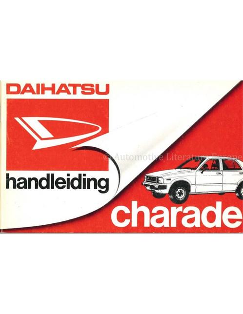 1981 DAIHATSU CHARADE INSTRUCTIEBOEKJE NEDERLANDS, Autos : Divers, Modes d'emploi & Notices d'utilisation