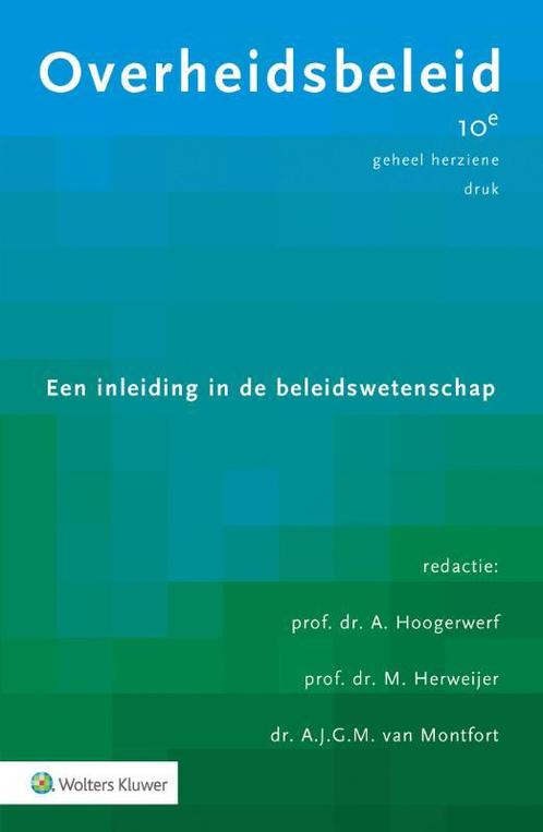 Overheidsbeleid 9789013163933, Boeken, Economie, Management en Marketing, Zo goed als nieuw, Verzenden