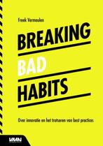 Breaking bad habits 9789462762480 Freek Vermeulen, Verzenden, Freek Vermeulen