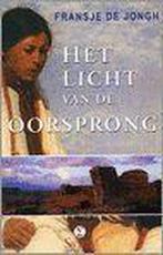 Licht Van De Oorsprong 9789065562258, Livres, Romans, De Jongh, Verzenden