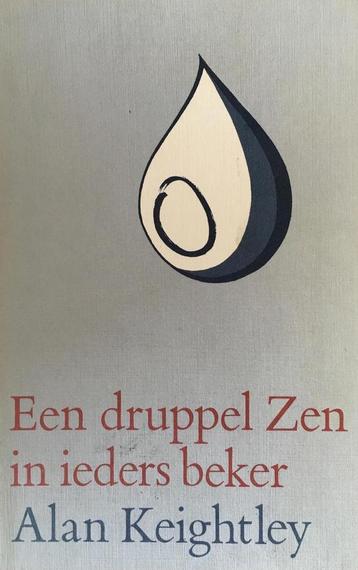 Een druppel Zen in ieders beker 9789062717736 Keightley, Verzenden, Gelezen, Keightley