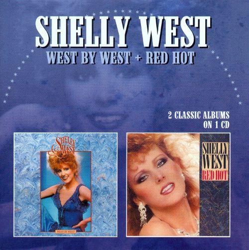 Shelly West - West By West + Red Hot, CD & DVD, CD | Pop, Envoi