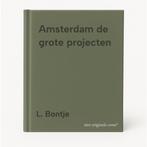 Amsterdam de grote projecten 9789075077063 L. Bontje, Verzenden, L. Bontje