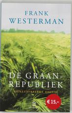 De graanrepubliek / Olympus 9789046701317 Frank Westerman, Boeken, Geschiedenis | Nationaal, Verzenden, Gelezen, Frank Westerman