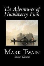 The Adventures of Huckleberry Finn by Mark Twai. Twain,, Twain, Mark, Zo goed als nieuw, Verzenden