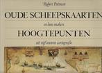 Oude scheepskaarten en hun makers 9789061133094 Putman, Verzenden, Zo goed als nieuw, Putman
