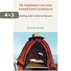 De wijsheid van een tandeloze glimlach 9789025302603, Verzenden, Zo goed als nieuw, Daniel Klein