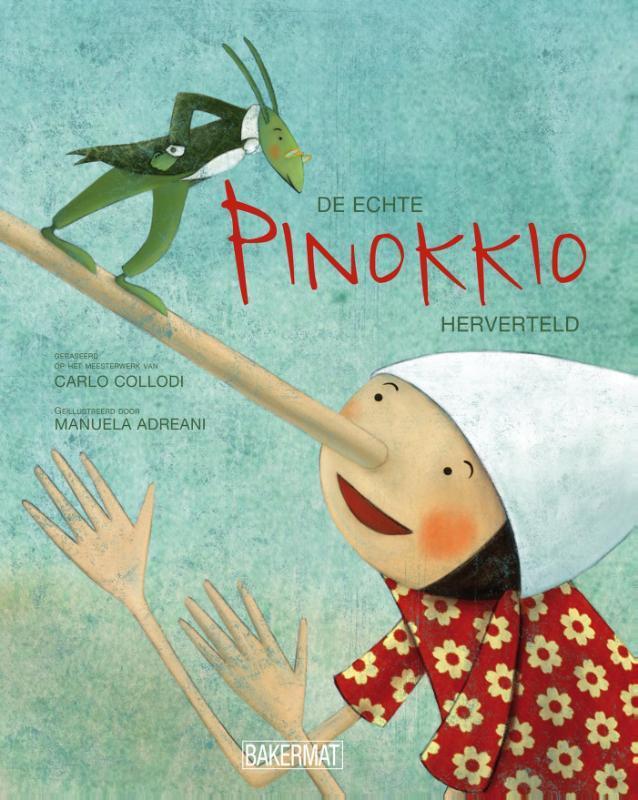 De echte Pinokkio herverteld 9789059241138 Collodi, Boeken, Kinderboeken | Jeugd | 13 jaar en ouder, Zo goed als nieuw, Verzenden