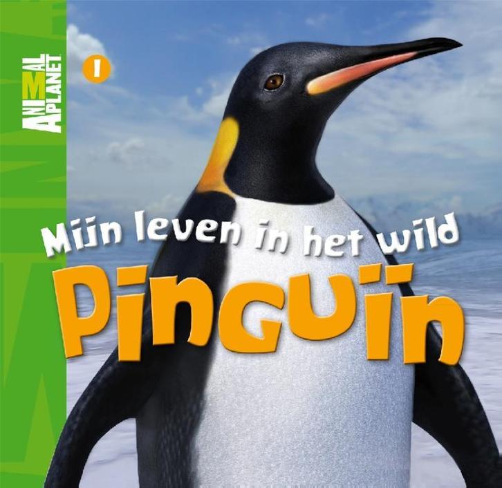 Mijn leven in het wild / Pinguin / Animal Planet boeken / 1, Boeken, Kinderboeken | Baby's en Peuters, Gelezen, Verzenden