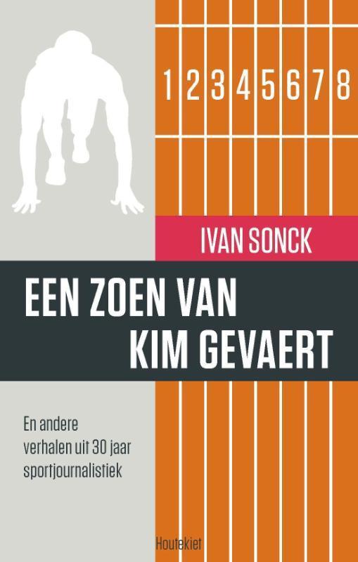 Een zoen van Kim Gevaert 9789089244208 Ivan Sonck, Boeken, Hobby en Vrije tijd, Gelezen, Verzenden