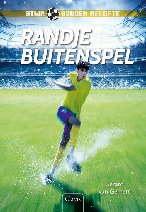 Randje buitenspel / Stijn gouden belofte / 1 9789044840803, Boeken, Kinderboeken | Jeugd | 10 tot 12 jaar, Zo goed als nieuw, Verzenden