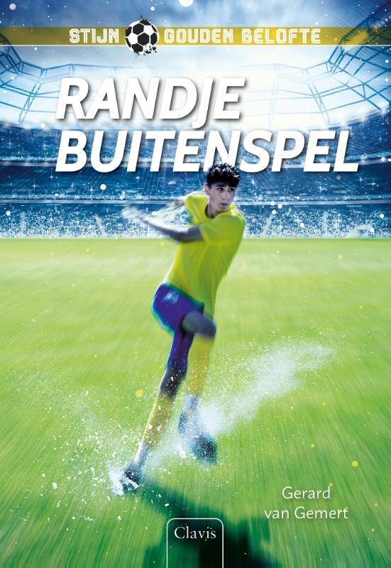 Randje buitenspel / Stijn gouden belofte / 1 9789044840803, Livres, Livres pour enfants | Jeunesse | 10 à 12 ans, Envoi
