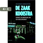 De zaak Kooistra 9789020430509 Henk Willem Smits, Verzenden, Zo goed als nieuw, Henk Willem Smits