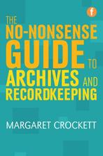 No-nonsense Guide to Archives and Recordkeeping, Boeken, Verzenden, Gelezen, Margaret Crockett