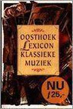 Lexicon Klassieke Muziek 9789021593128, Auteur Onbekend, Nicolle Klinkeberg, Verzenden