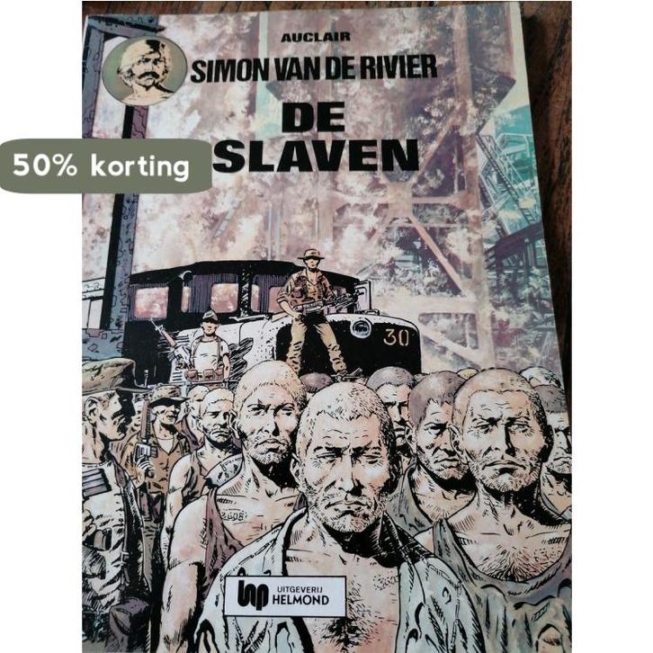 De slaven / Simon van de rivier / 2 9789025283957 Auclair, Boeken, Stripverhalen, Gelezen, Verzenden