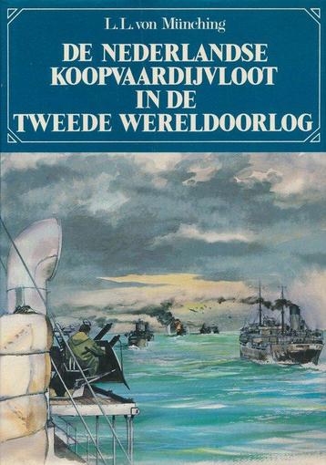 Nederlandse koopvaardijvloot 2e w.o. 9789022819814 Munching, Verzenden, Munching