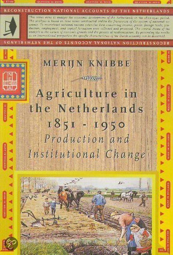 Agriculture in the Netherlands 1851-1950 9789071617737, Boeken, Geschiedenis | Wereld, Gelezen, Verzenden
