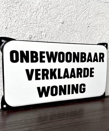 No reserve- Emaille bord Onbewoonbaar verklaarde woning -