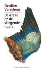 De draad en de vliegende naald (9789025436667), Boeken, Verzenden, Nieuw