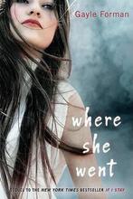 Where She Went 9780525422945 gayle forman, Boeken, Verzenden, Zo goed als nieuw, Gayle forman