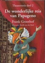 Theaterserie 2 - De wonderlijke reis van Papageno 2, Frank Groothof, Zo goed als nieuw, Verzenden