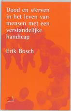PM-reeks - Dood en sterven in het leven van mensen met een, Livres, E. Bosch, E. Bosch, Verzenden
