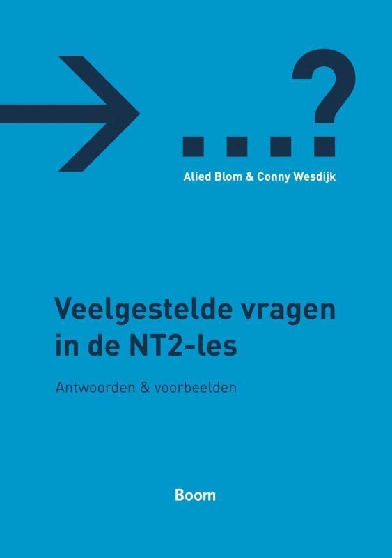 Veelgestelde vragen in de NT2-les 9789085063988 A. Blom, Boeken, Schoolboeken, Zo goed als nieuw, Verzenden