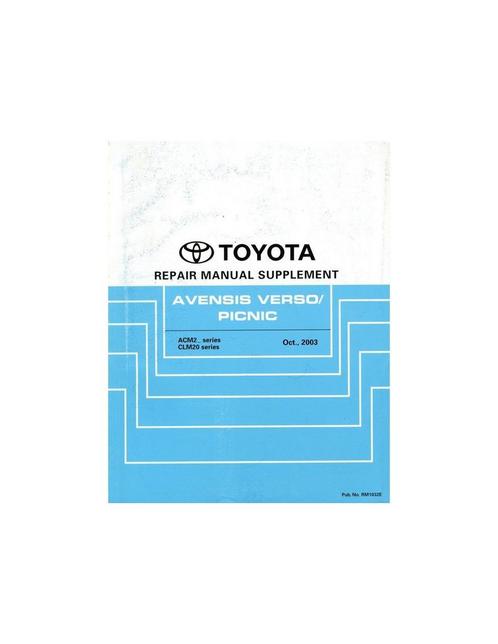 2004 TOYOTA AVENSIS VERSO & PICNIC WERKPLAATSHANDBOEK ENGELS, Auto diversen, Handleidingen en Instructieboekjes, Ophalen of Verzenden