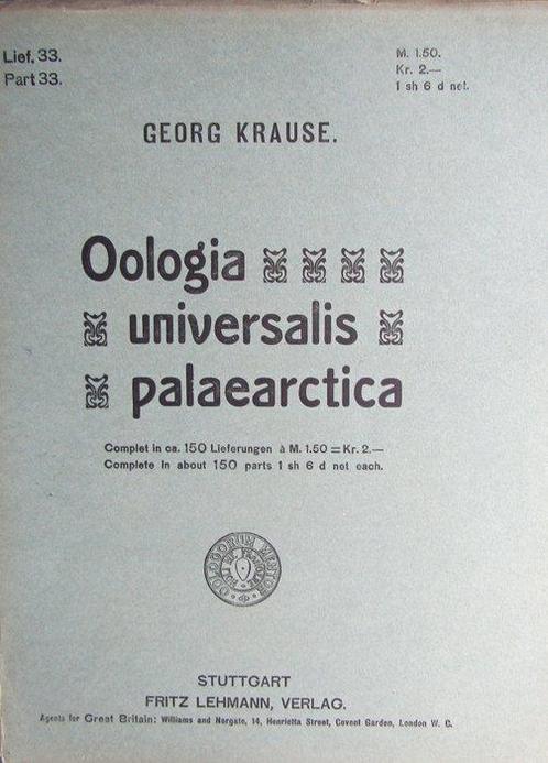 George Krause - Oologia Universalis Palaearctica. 14 Colour, Antiek en Kunst, Antiek | Boeken en Manuscripten