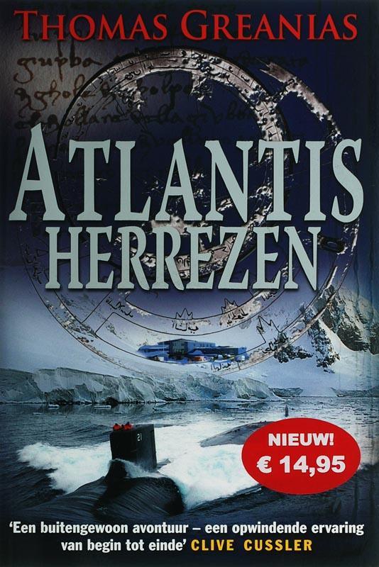 Atlantis herrezen 9789022545126 Thomas Greanias, Boeken, Thrillers