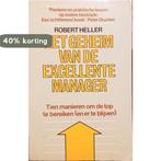 Het geheim van de excellente manager 9789020433340, Verzenden, Gelezen, Robert Heller