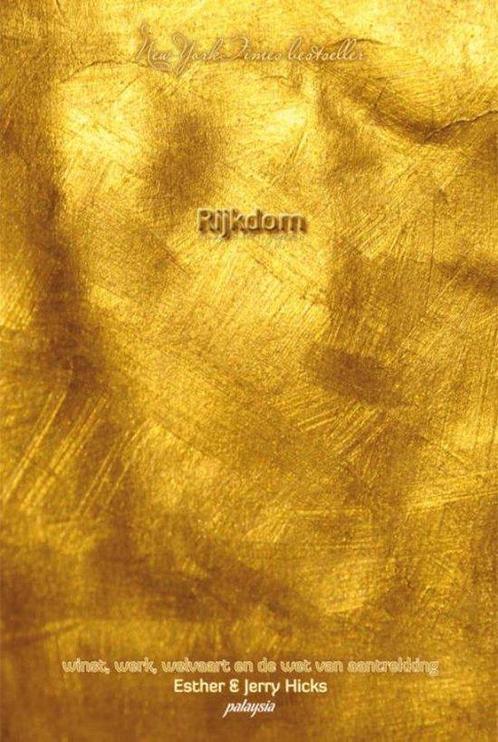 Rijkdom - vraag en het is gegeven - Esther Hicks - 978949241, Boeken, Economie, Management en Marketing, Verzenden