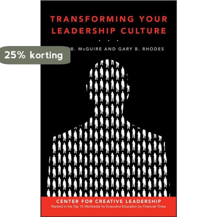 Transforming Your Leadership Culture 9780470259573, Boeken, Taal | Engels, Gelezen, Verzenden