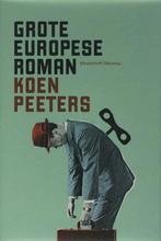 Grote Europese Roman 9789085420989, Koen Peeters, K. Peeters, Verzenden