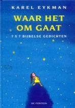 Waar het om gaat 9789026119873 Karel Eykman, Verzenden, Gelezen, Karel Eykman
