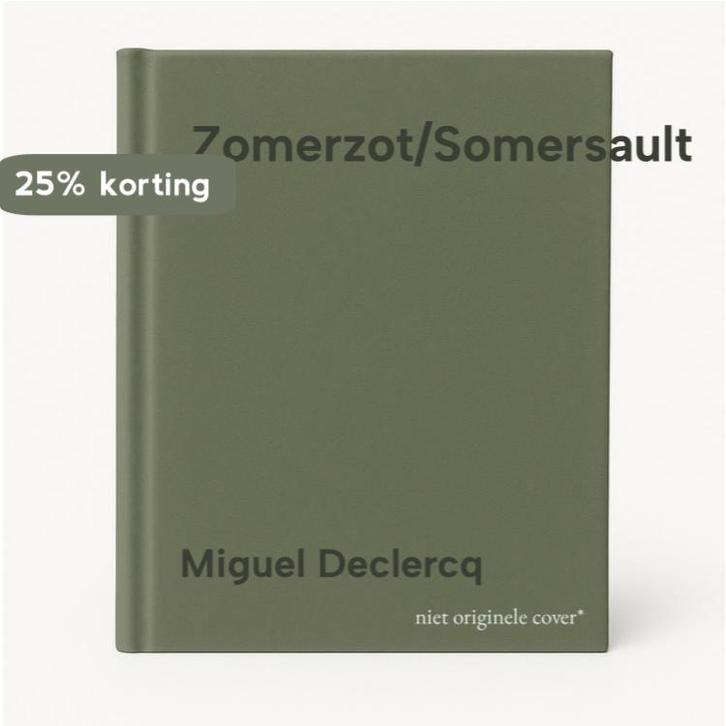 Zomerzot/Somersault 9789029513913 Miguel Declercq, Livres, Poèmes & Poésie, Envoi