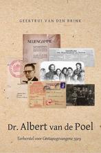 Dr. Albert van de Poel - Eerherstel voor Gestapogevangene, Verzenden, Zo goed als nieuw, Geertrui van den Brink