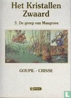 Kristallen zwaard, Het - De greep van Mangrove - 1992, Eén stripboek, Verzenden, Zo goed als nieuw, Goupil, Jacky.