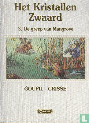Kristallen zwaard, Het - De greep van Mangrove - 1992, Livres, BD, Envoi